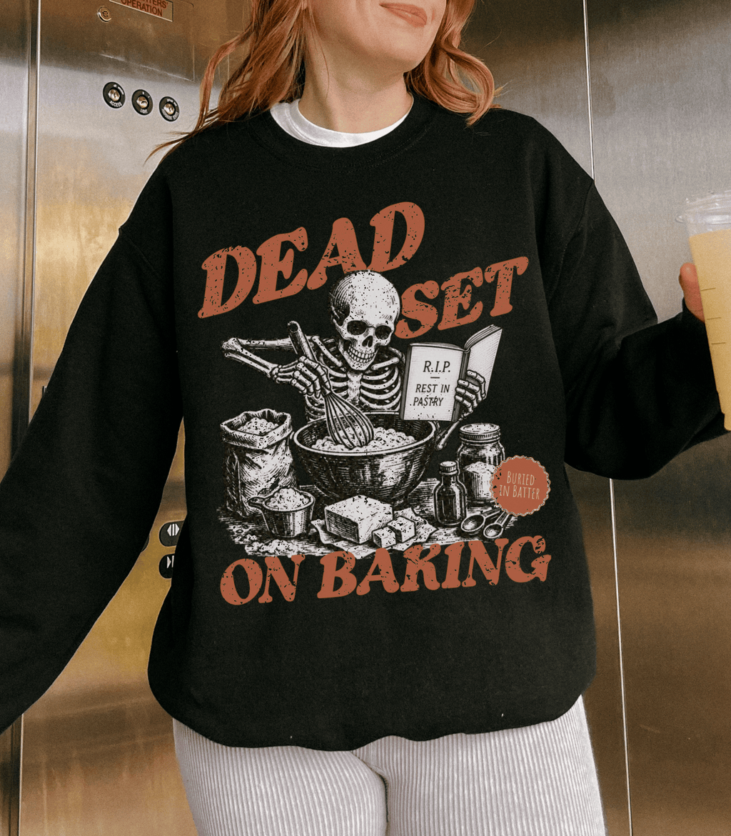 Dead Set on Baking Sweatshirt — Skeleton Baker Graphic Crewneck