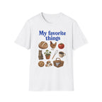 My Favorite Things T-Shirt | Bread, Chicken & Cozy Kitchen Icons Tee
