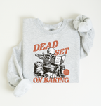 Dead Set on Baking Sweatshirt — Skeleton Baker Graphic Crewneck
