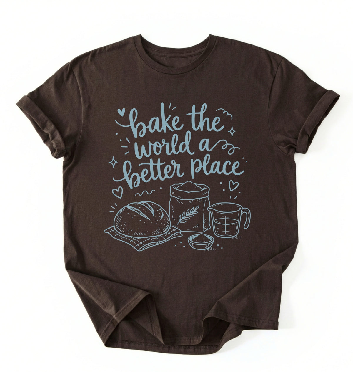 A dark brown short-sleeve t-shirt with a light blue graphic print that reads 'bake the world a better place' accompanied by illustrations of a loaf of bread, a flour sack, and a measuring cup, displayed flat against a white background.