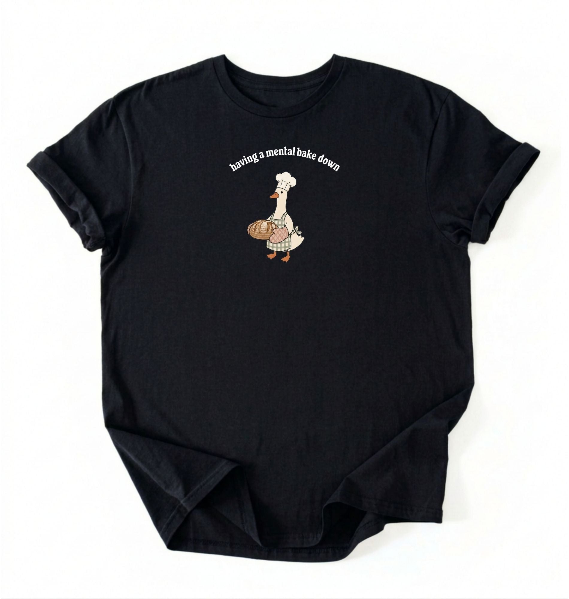 Having a Mental Bake Down T-Shirt | Cute Chef Goose Bakery Tee