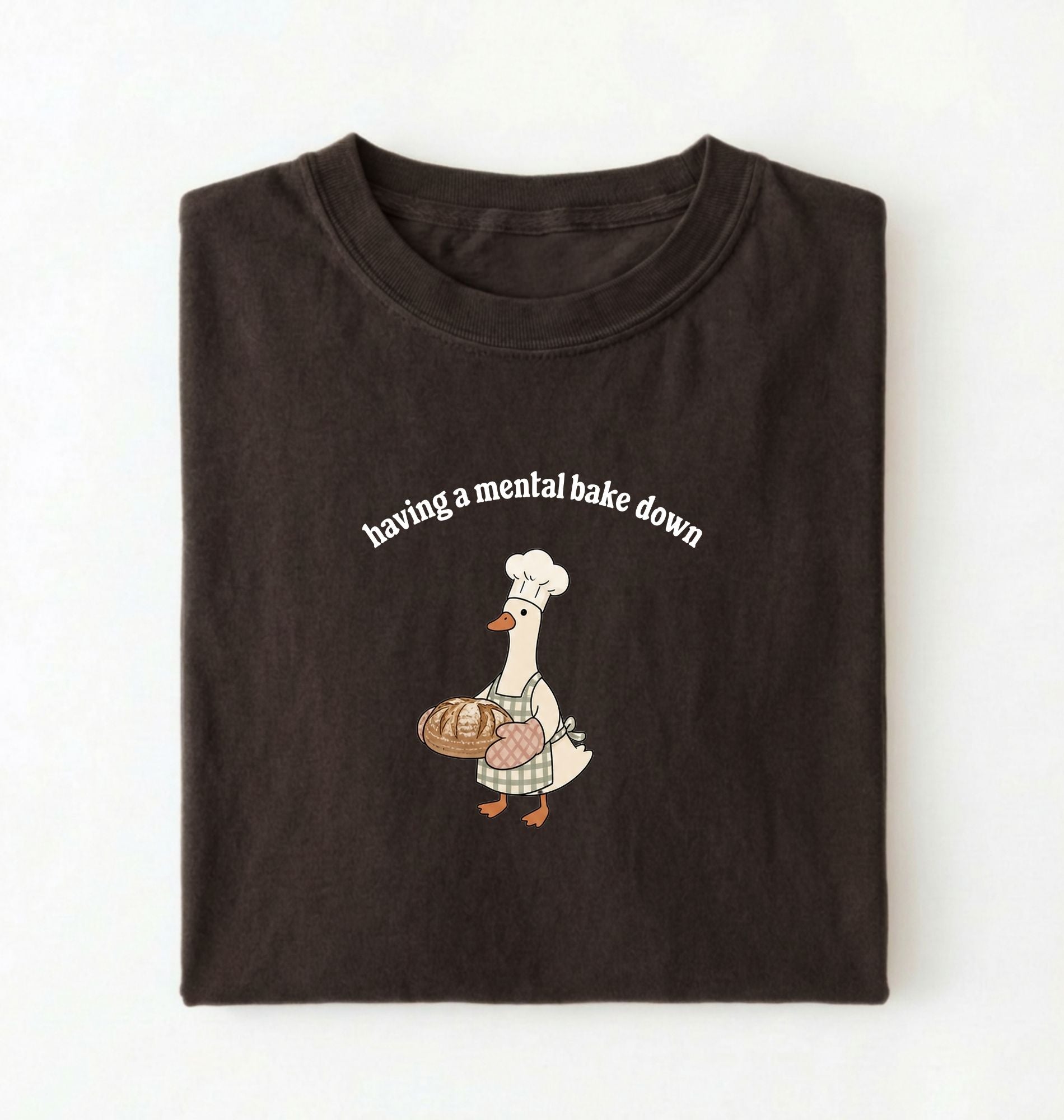 Having a Mental Bake Down T-Shirt | Cute Chef Goose Bakery Tee