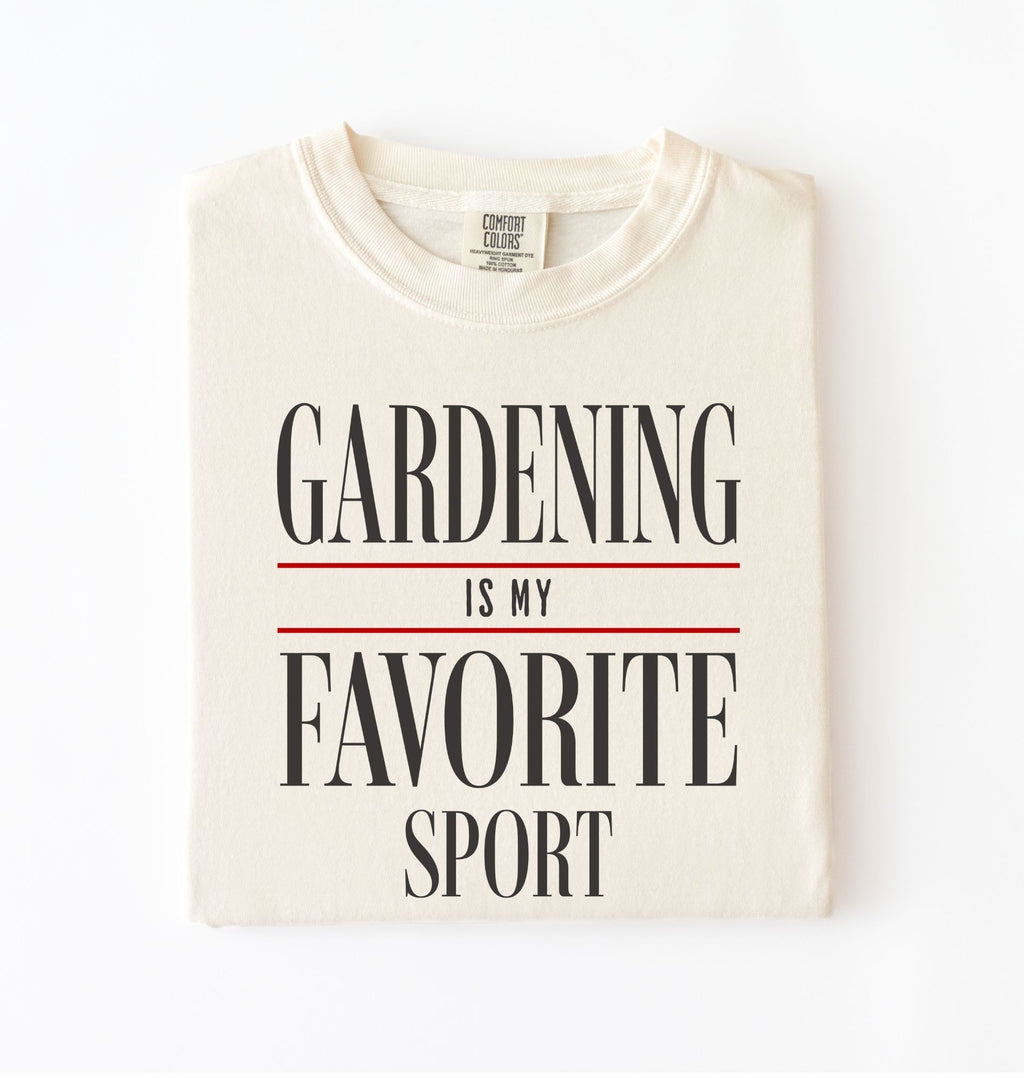 Funny gardening shirt that says Gardening Is My Favorite Sport, perfect gardener gift for plant lovers