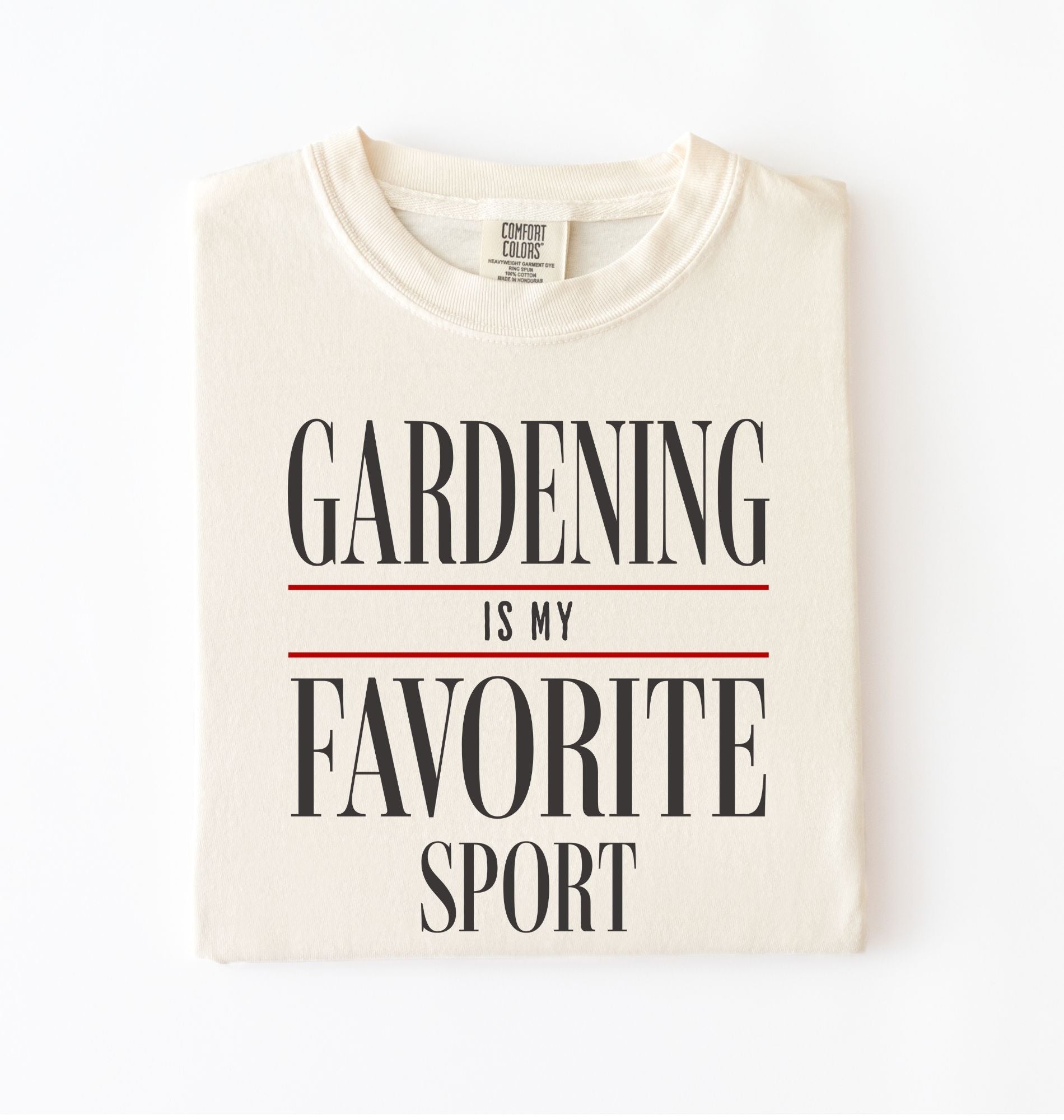 Funny gardening shirt that says Gardening Is My Favorite Sport, perfect gardener gift for plant lovers