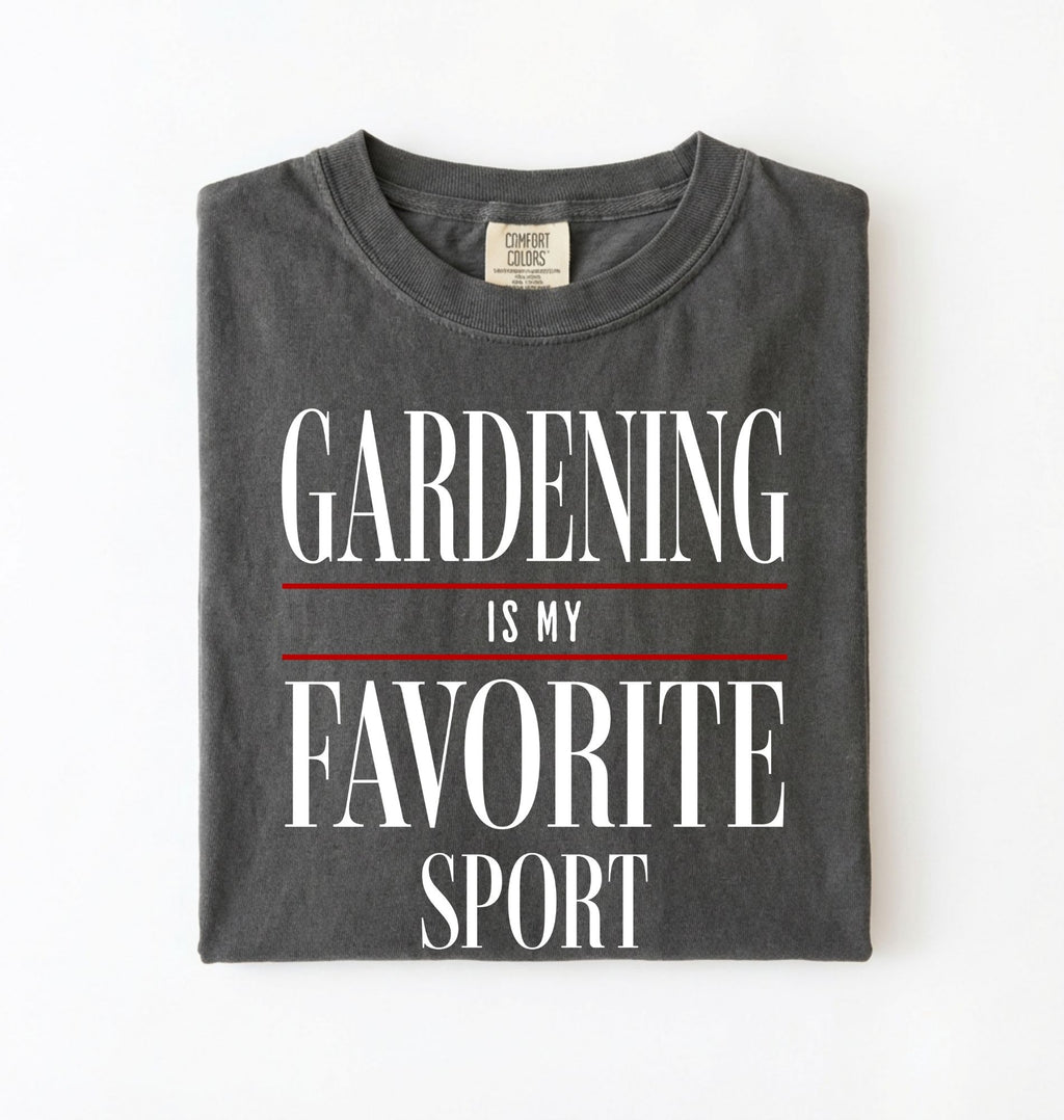 Funny gardening shirt that says Gardening Is My Favorite Sport, perfect gardener gift for plant lovers