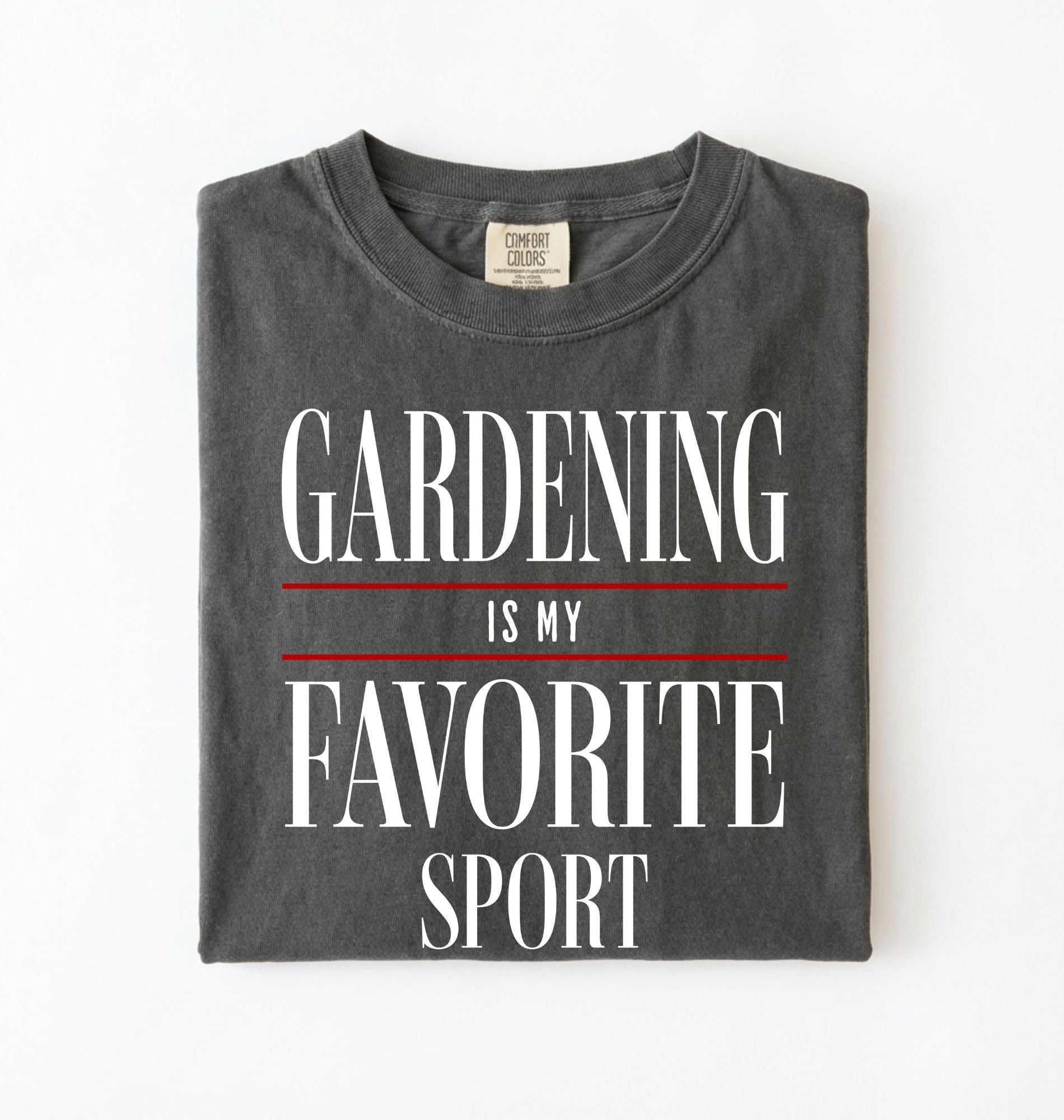 Funny gardening shirt that says Gardening Is My Favorite Sport, perfect gardener gift for plant lovers