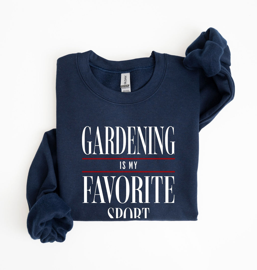 gardening is my favorite sport sweatshirt funny gardener gift cozy navyblue crewneck