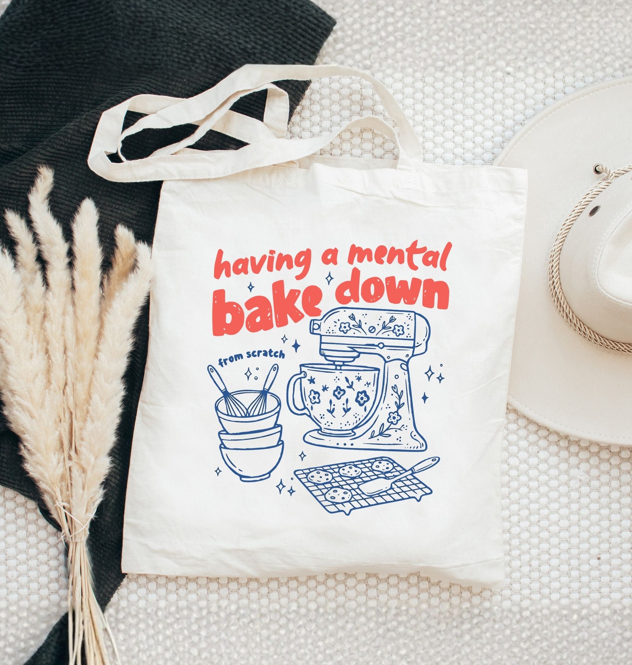 Funny baking tote bag with having a mental bake down design for bakers and sourdough lovers