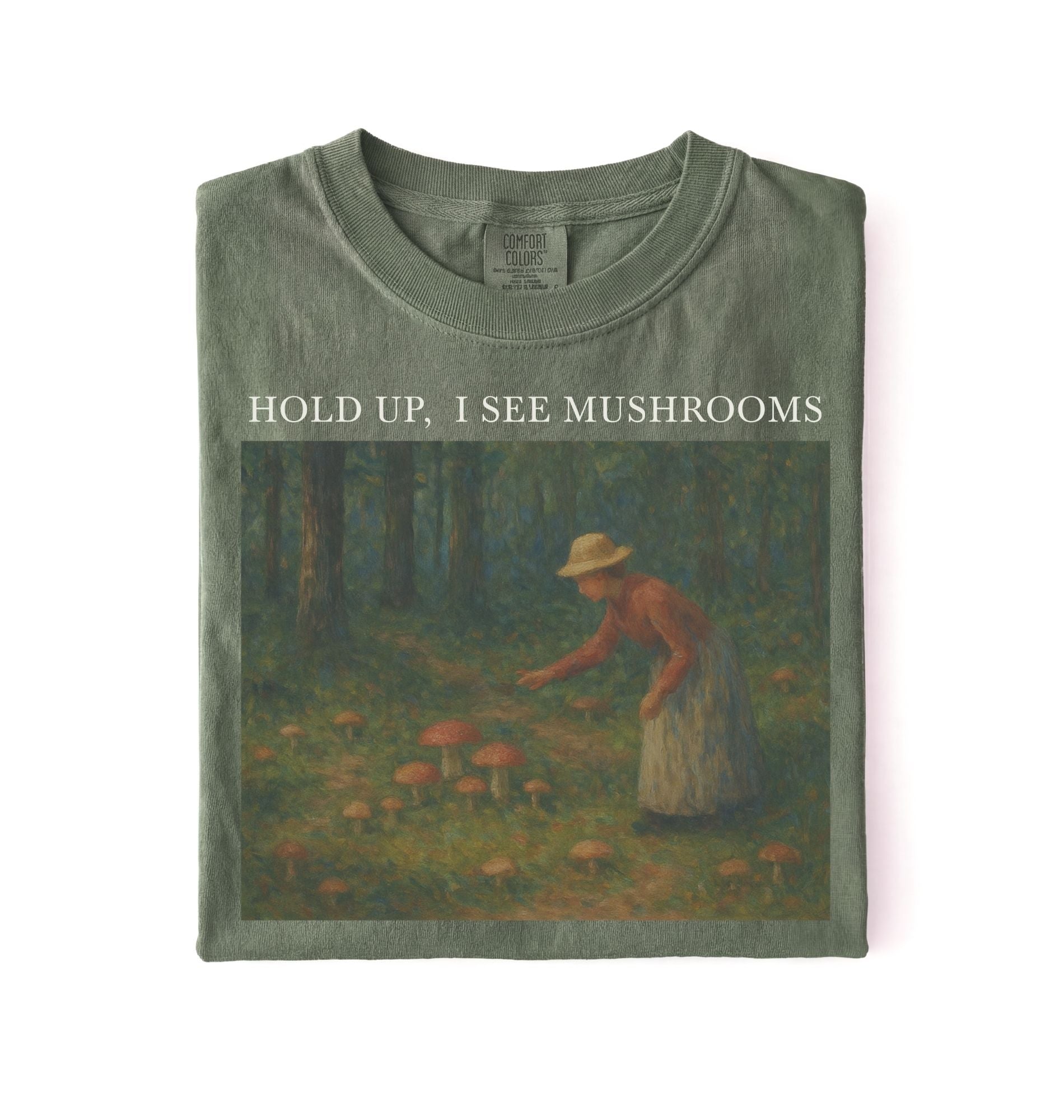 Moss mushroom shirt with vintage forest artwork and text Hold Up I See Mushrooms, cottagecore gardener gift