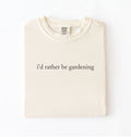 I’d rather be gardening t-shirt with minimalist text design, perfect gardener and plant lover gift