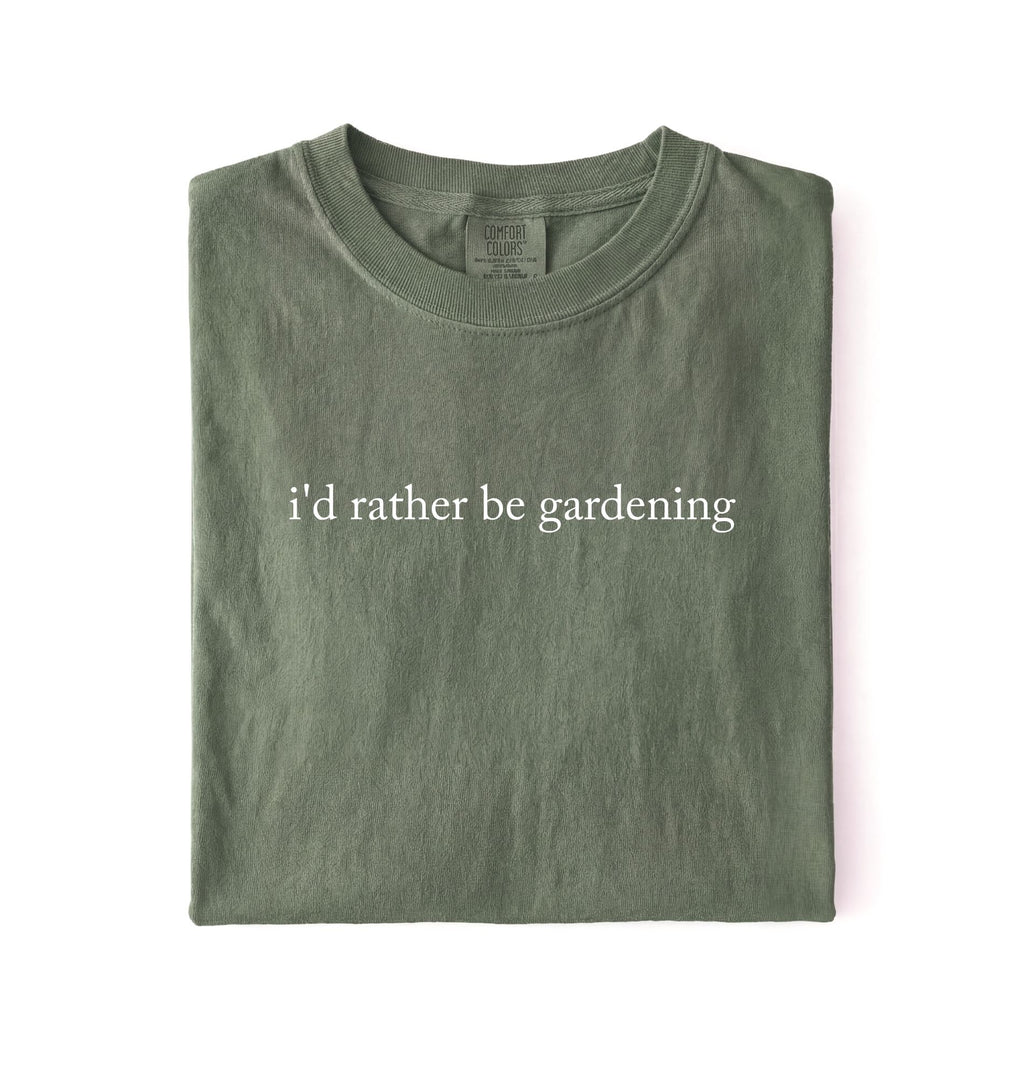 I’d rather be gardening t-shirt with minimalist text design, perfect gardener and plant lover gift