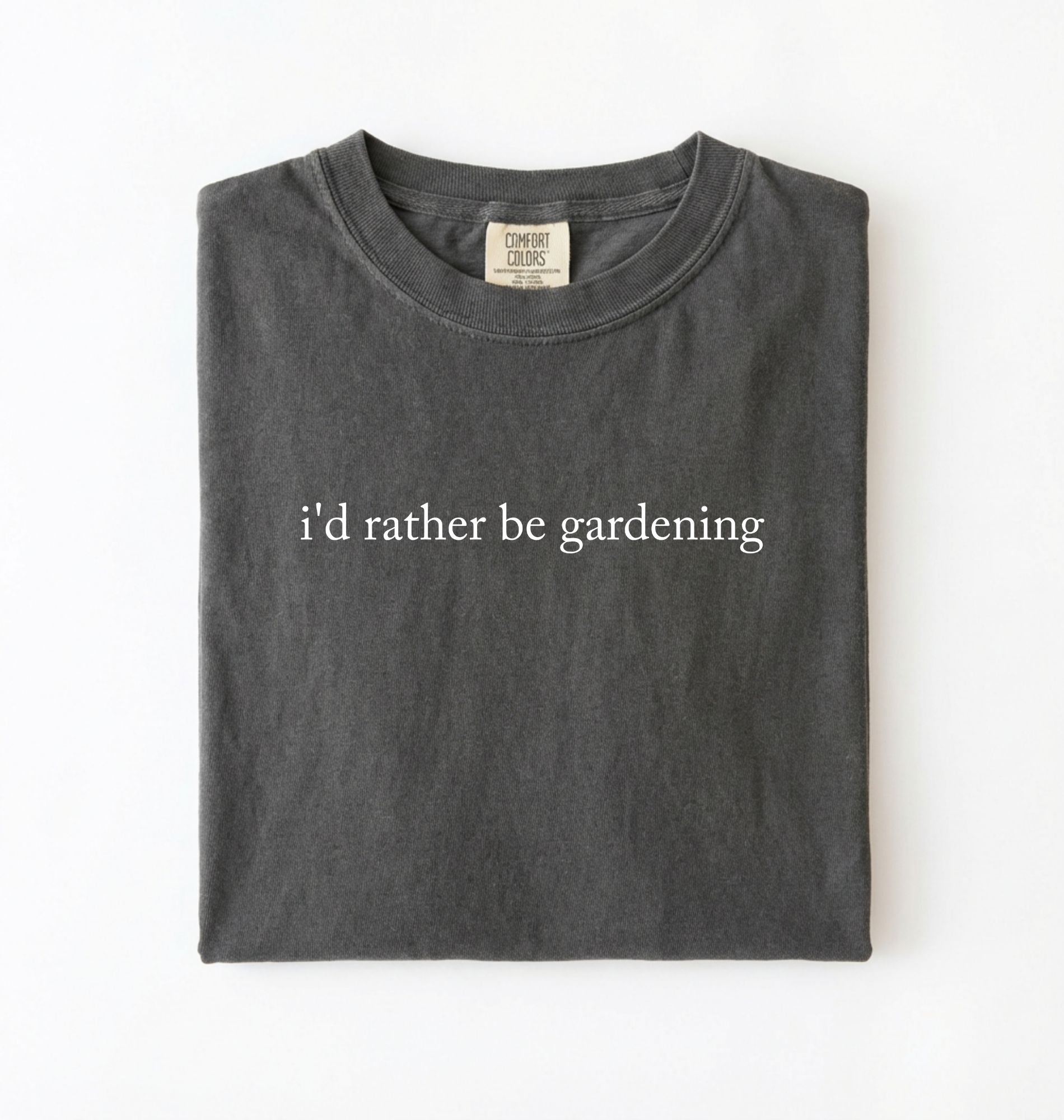 I’d rather be gardening t-shirt with minimalist text design, perfect gardener and plant lover gift