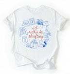 Flat lay of a white id rather be thrifting shirt cream cute vintage thrift lover t shirt retro aesthetic gift on a white background 