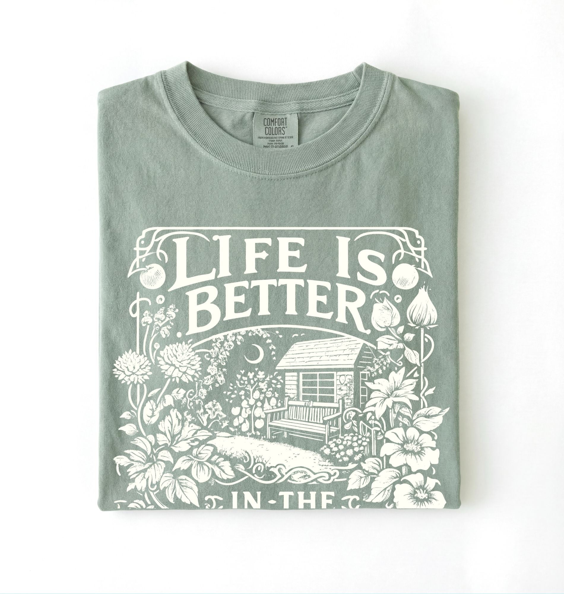 Life is better in the garden cottagecore t-shirt with vintage floral garden illustration, perfect gardener gift