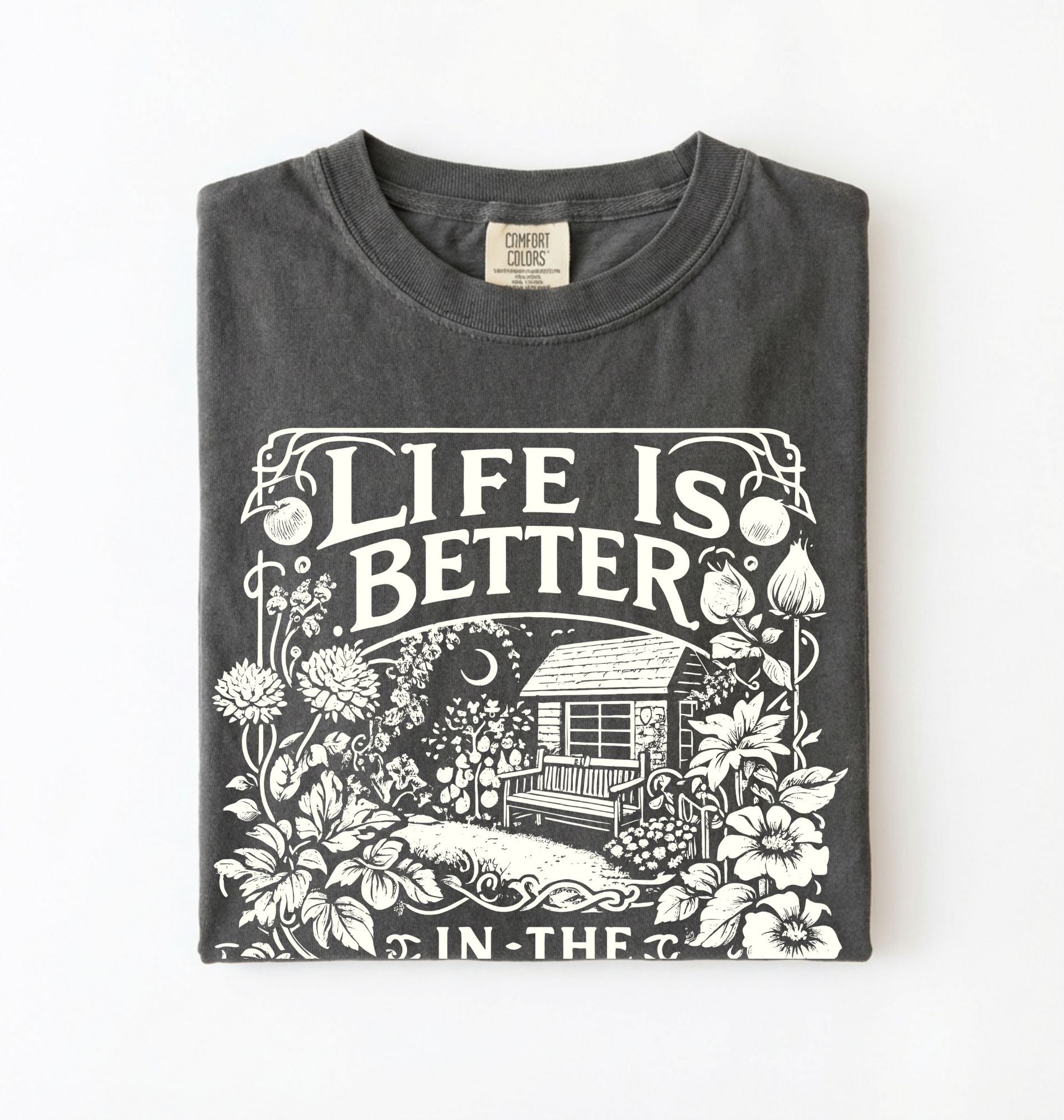 Life is better in the garden cottagecore t-shirt with vintage floral garden illustration, perfect gardener gift