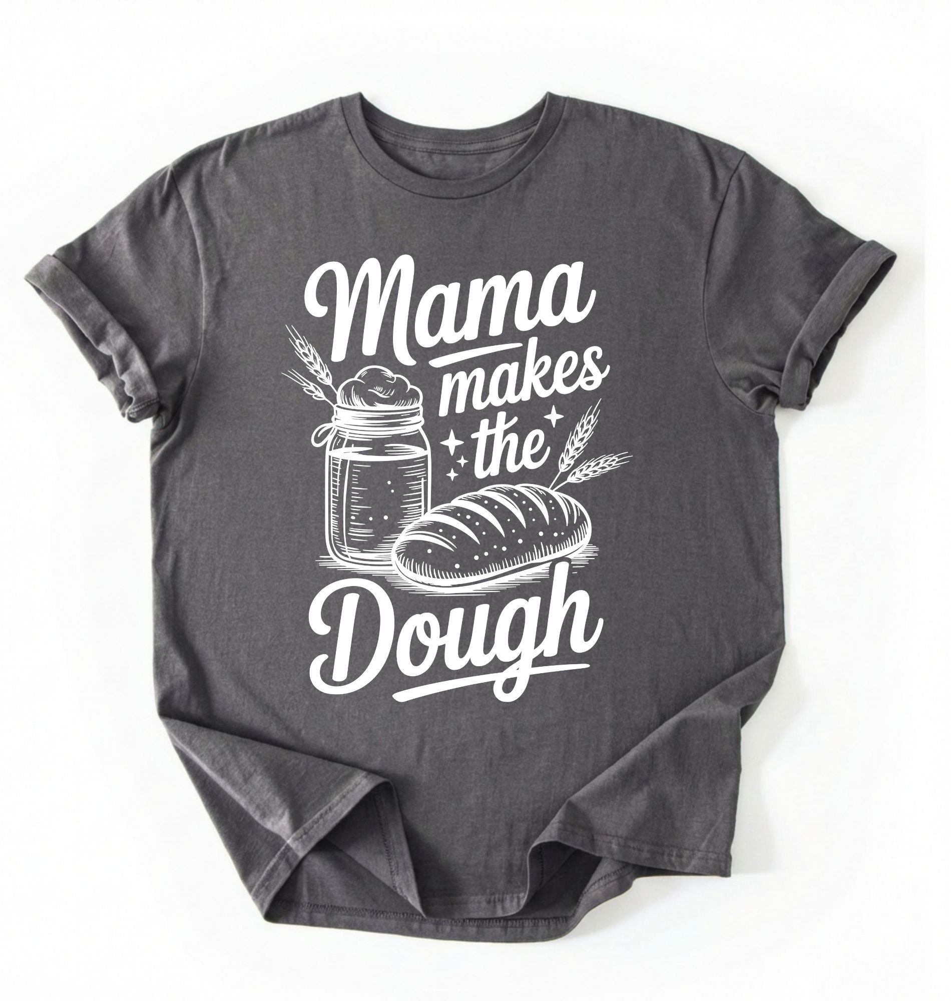 Flay lay of a charcoal Mama makes the dough shirt with bread and jar illustration funny baking mom gift white t-shirt on a white background