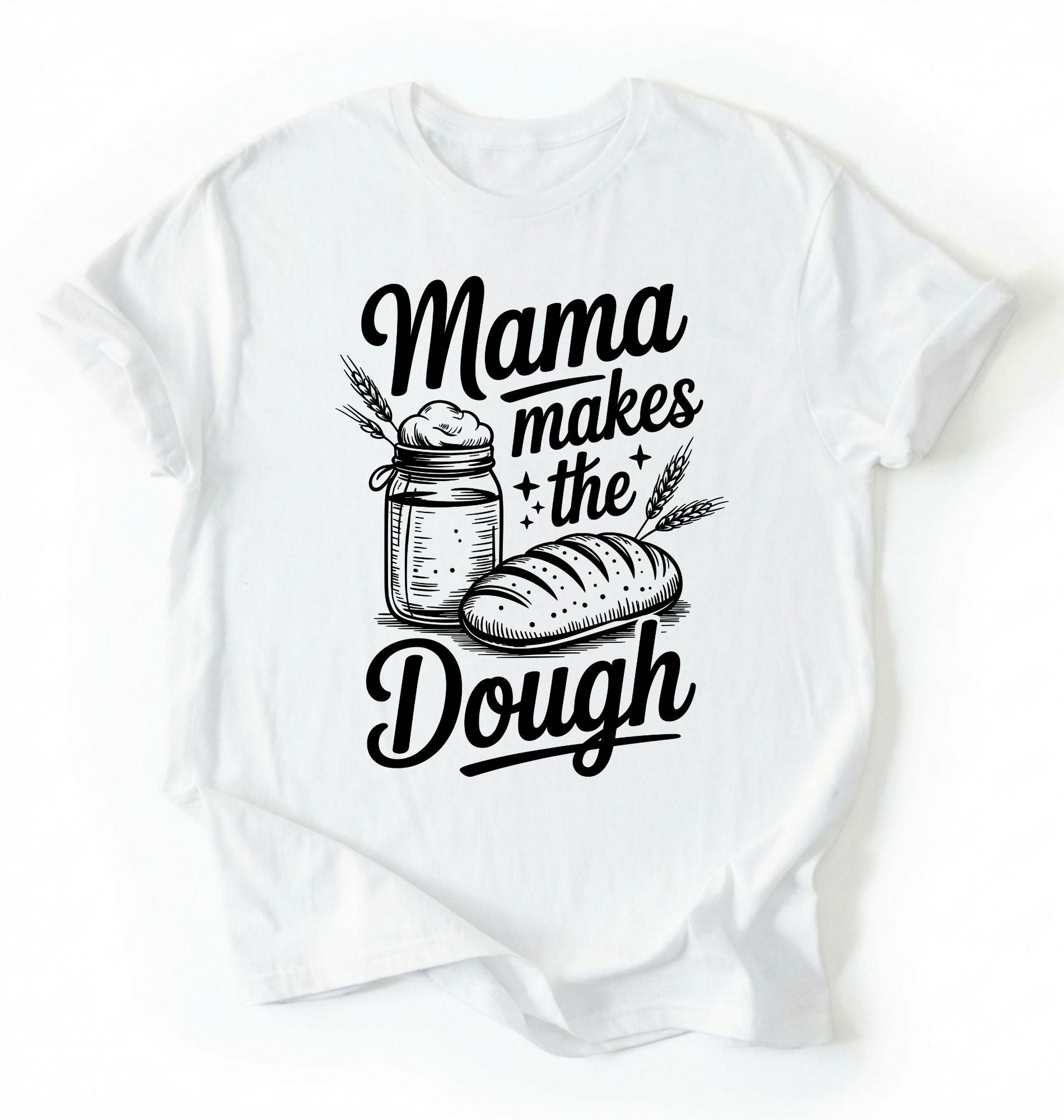 Flay lay of a white Mama makes the dough shirt with bread and jar illustration funny baking mom gift white t-shirt on a white background
