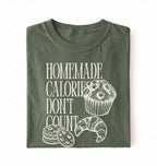 Homemade Calories Don’t Count T-Shirt | Funny Baking Shirt with Muffin & Pastry Graphic
