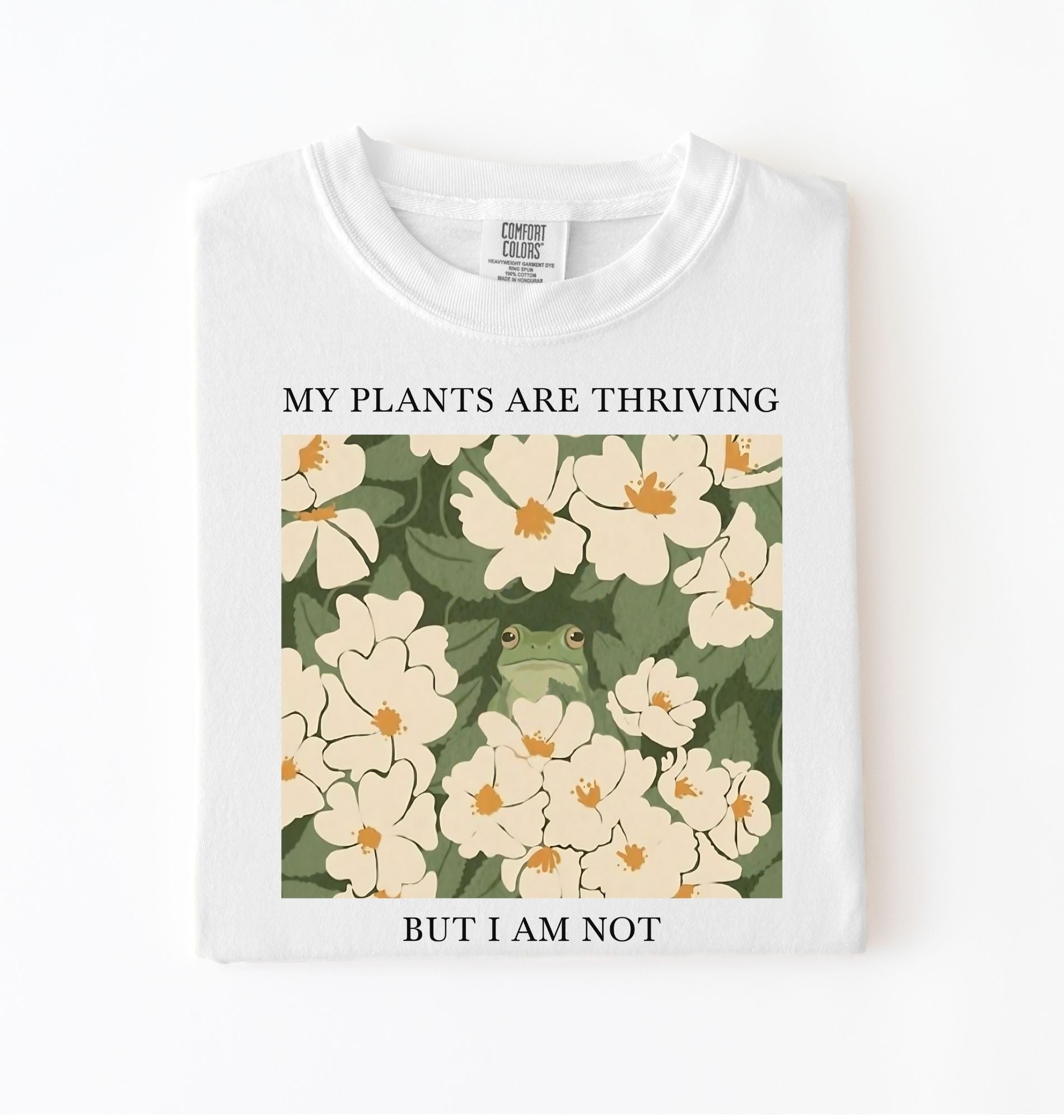 Gardener t-shirt with floral design and text my plants are thriving but i am not plant lover gift