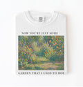 Now you’re just some garden t-shirt with funny gardening pun, perfect gardener gift