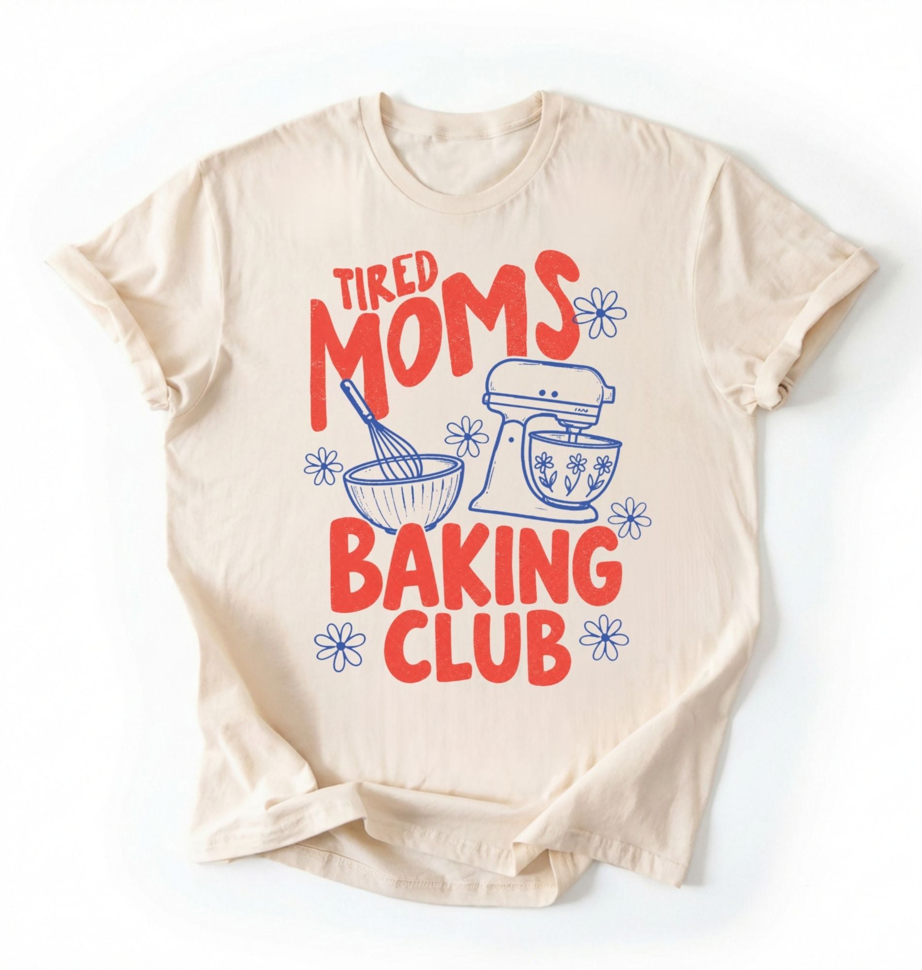 Flat lay of a natural tired moms baking club shirt white funny mom baker t shirt cozy kitchen baking gift design on a white background 