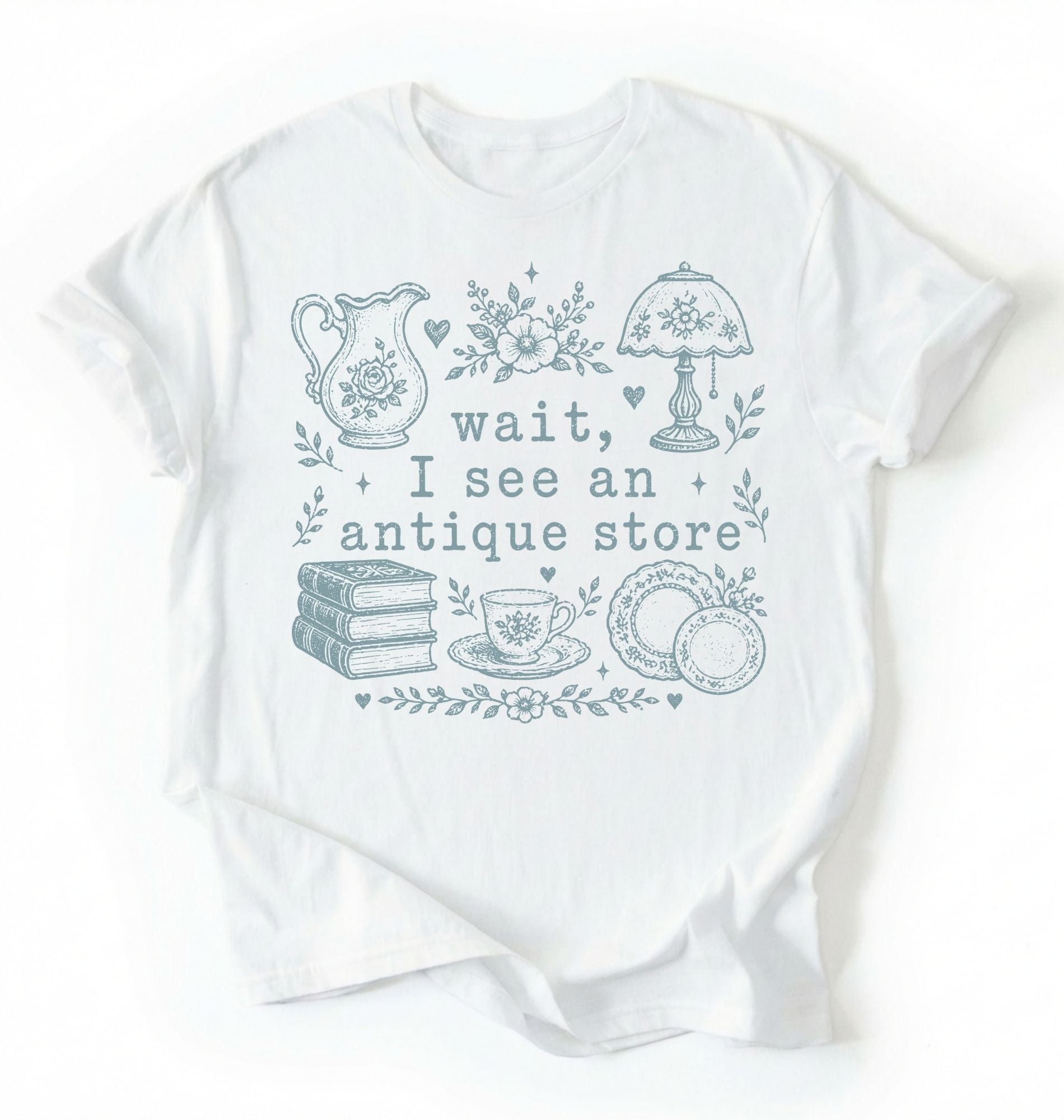 Flat lay of a white wait i see an antique store shirt funny vintage thrift aesthetic gift on a white background 