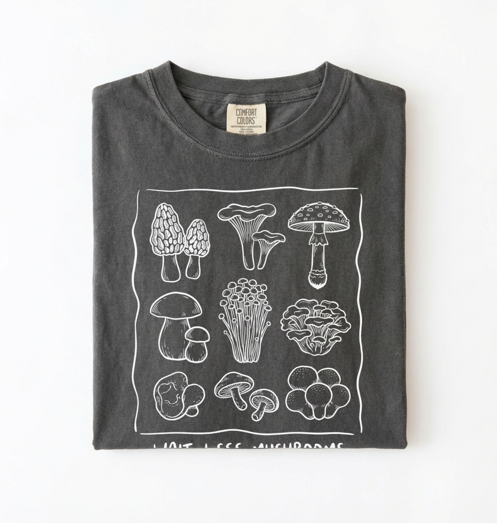 Wait I See Mushrooms Shirt | Mushroom Graphic Tee Gardener Gift