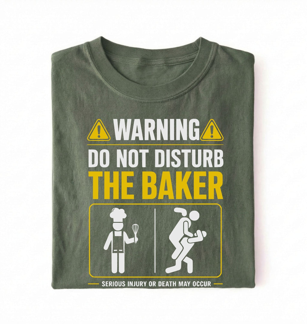 Funny Baker Shirt | Do Not Disturb the Baker Tee