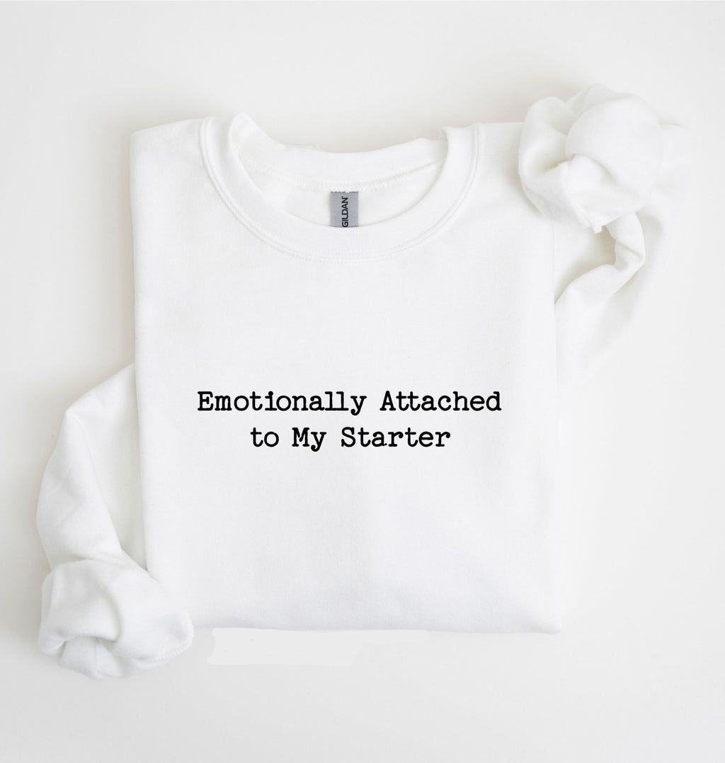 Emotionally Attached to My Starter | Minimalist Text Tee